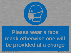 Please wear a face mask otherwise one will be provided at a charge